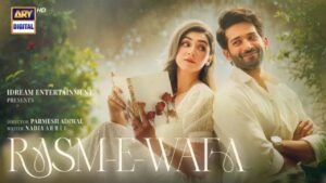 rasm e wafa drama 2025